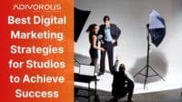 Best Digital Marketing Strategies for Studios can be Beneficial