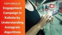 Crack Engagement Campaign in Kolkata with Adivorous