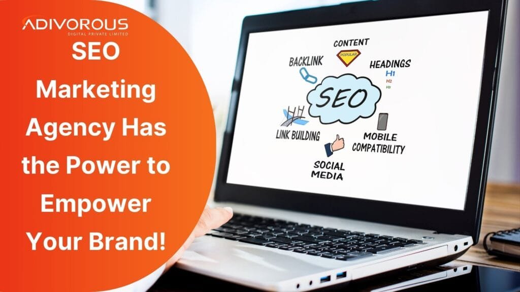 SEO Marketing Agency in Kolkata has the power to empower a brand