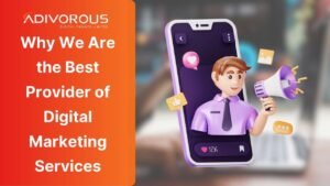 Adivorous can make you brand achieve success through our digital marketing services. Reah this blog to know how!